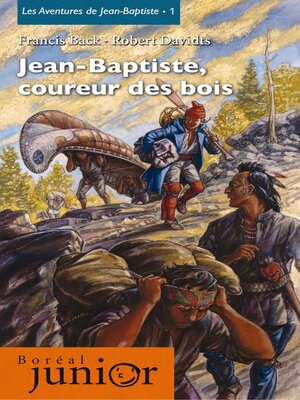 cover image of Jean-Baptiste, coureur des bois